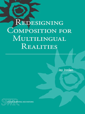 cover image of Redesigning Composition for Multilingual Realities